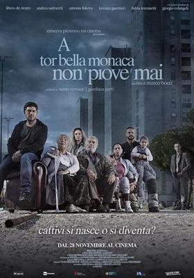 Этот безумный мир / A tor bella monaca non piove mai (2019) смотреть онлайн бесплатно в отличном качестве