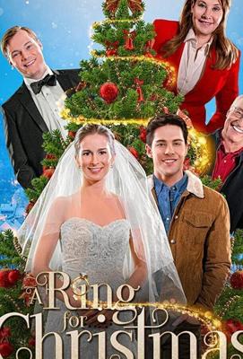 Кольцо на Рождество (A Ring for Christmas)  года смотреть онлайн бесплатно в отличном качестве. Постер