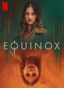 Равноденствие / Equinox (2020) смотреть онлайн бесплатно в отличном качестве