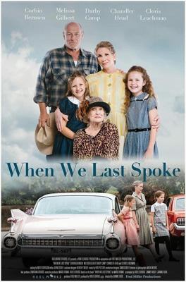 Наш последний разговор / When We Last Spoke (2019) смотреть онлайн бесплатно в отличном качестве