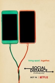 Социальная дистанция / Social Distance (None) смотреть онлайн бесплатно в отличном качестве