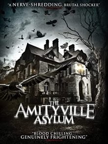 Психиатрическая больница Амитивилля / The Amityville Asylum () смотреть онлайн бесплатно в отличном качестве