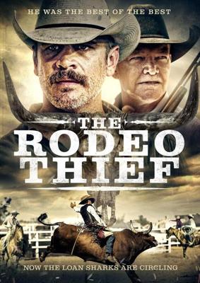 Вор с родео / The Rodeo Thief (2020) смотреть онлайн бесплатно в отличном качестве