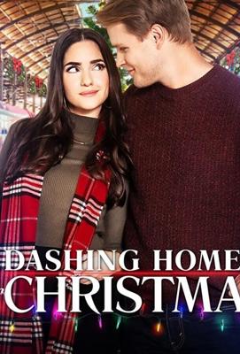 Успеть домой на Рождество / Dashing Home for Christmas (2020) смотреть онлайн бесплатно в отличном качестве