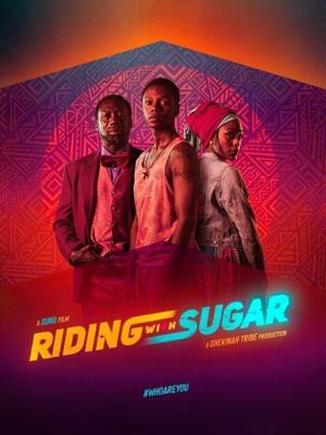 Езда с сахарком / Riding with Sugar (2020) смотреть онлайн бесплатно в отличном качестве