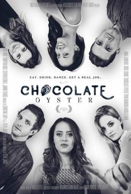 Шоколадная устрица / Chocolate Oyster (2018) смотреть онлайн бесплатно в отличном качестве