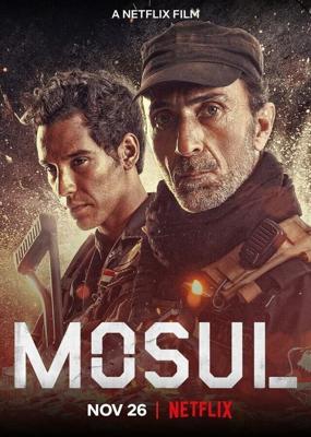 Мосул / Mosul (2019) смотреть онлайн бесплатно в отличном качестве