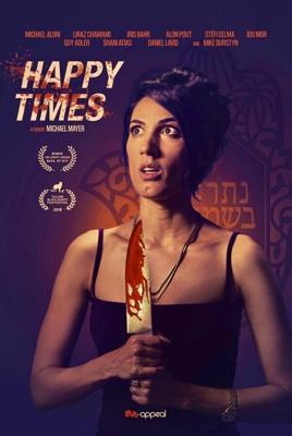 Счастливые времена / Happy Times (2019) смотреть онлайн бесплатно в отличном качестве