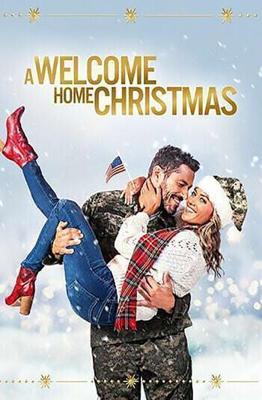 Рождество дома / A Welcome Home Christmas (2020) смотреть онлайн бесплатно в отличном качестве