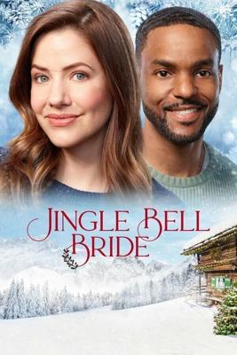 Рождественская невеста / Jingle Bell Bride (2020) смотреть онлайн бесплатно в отличном качестве