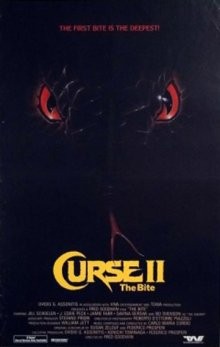 Проклятие 2: Укус (Curse II: The Bite) 1989 года смотреть онлайн бесплатно в отличном качестве. Постер