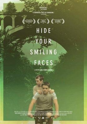 Не смейтесь мне в лицо / Hide Your Smiling Faces () смотреть онлайн бесплатно в отличном качестве