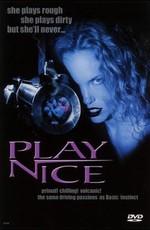 Веди себя прилично / Play Nice () смотреть онлайн бесплатно в отличном качестве