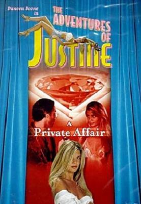 Приключения Жюстины: Частное Дело (Justine: A Private Affair)  года смотреть онлайн бесплатно в отличном качестве. Постер