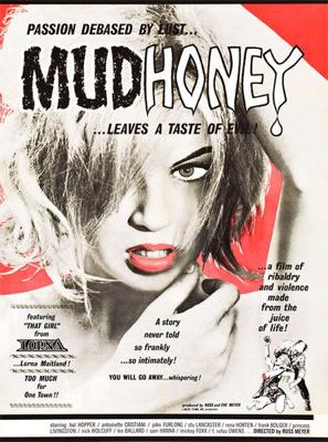 Сладкая грязь / Mudhoney () смотреть онлайн бесплатно в отличном качестве