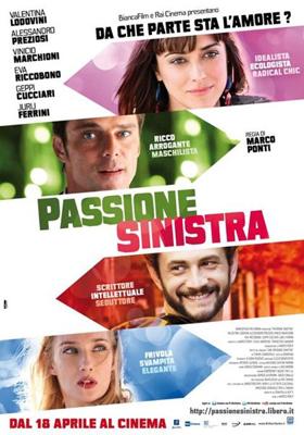 Любовь левых взглядов / Passione sinistra () смотреть онлайн бесплатно в отличном качестве