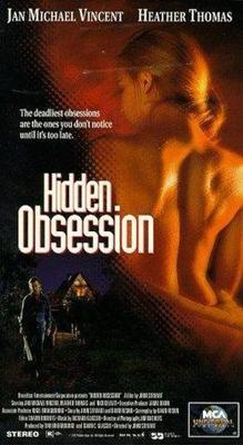 Скрытое безумие / Hidden Obsession () смотреть онлайн бесплатно в отличном качестве