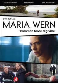 Мария Верн: Мечта привела вас в заблуждение / Maria Wern: Drommen Forde Dig Vilse () смотреть онлайн бесплатно в отличном качестве