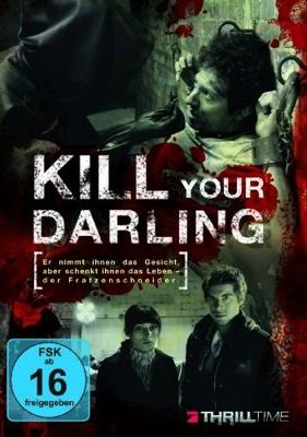 Убей, если любишь / Kill Your Darling (2009) смотреть онлайн бесплатно в отличном качестве