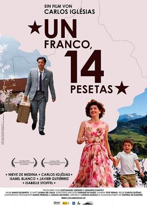 Один франк, 14 песет / Un franco, 14 pesetas (2006) смотреть онлайн бесплатно в отличном качестве