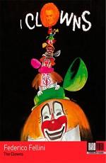 Клоуны / I Clowns (1970) смотреть онлайн бесплатно в отличном качестве