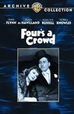 Четверо – уже толпа / Four's a Crowd (1938) смотреть онлайн бесплатно в отличном качестве