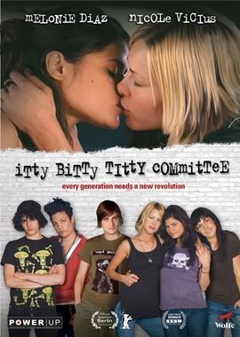 Лесбийский комитет / Itty Bitty Titty Committee (2007) смотреть онлайн бесплатно в отличном качестве