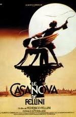 Казанова Феллини / Il Casanova di Federico Fellini (None) смотреть онлайн бесплатно в отличном качестве