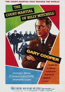 Трибунал Билли Митчелла / The Court-Martial of Billy Mitchell (1955) смотреть онлайн бесплатно в отличном качестве