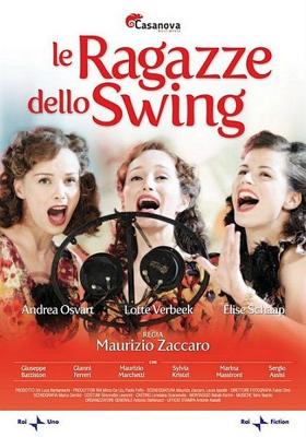 Королевы свинга (Le ragazze dello swing)  года смотреть онлайн бесплатно в отличном качестве. Постер