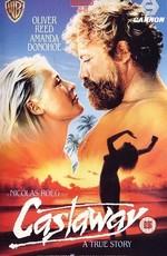 Потерпевшие кораблекрушение / Castaway (1986) смотреть онлайн бесплатно в отличном качестве