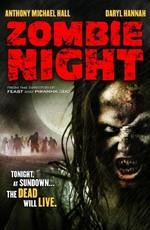 Ночь зомби / Zombie Night (None) смотреть онлайн бесплатно в отличном качестве