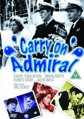 Так держать Адмирал (Carry on Admiral) 1957 года смотреть онлайн бесплатно в отличном качестве. Постер