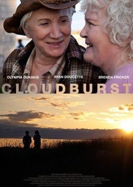 Ливень / Cloudburst (2011) смотреть онлайн бесплатно в отличном качестве