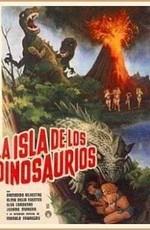 Остров динозавров (La Isla de los Dinosaurios)  года смотреть онлайн бесплатно в отличном качестве. Постер