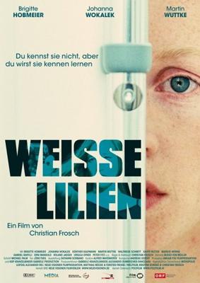 Белые лилии (Weisse Lilien) 2007 года смотреть онлайн бесплатно в отличном качестве. Постер