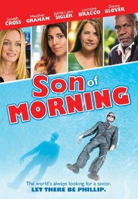 Сын утра / Son of Morning (2011) смотреть онлайн бесплатно в отличном качестве