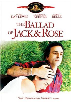 Баллада о Джеке и Роуз (The Ballad of Jack and Rose) 2005 года смотреть онлайн бесплатно в отличном качестве. Постер