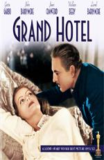 Гранд Отель / Grand Hotel (1932) смотреть онлайн бесплатно в отличном качестве