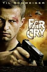 Фар Край / Far Cry (2008) смотреть онлайн бесплатно в отличном качестве