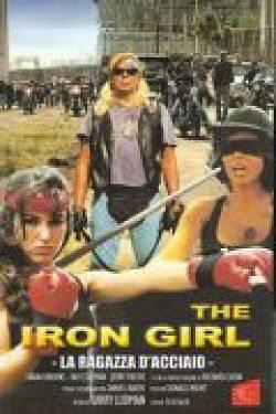 Железная девушка / Iron Girl (None) смотреть онлайн бесплатно в отличном качестве