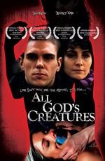 Все создания божьи / All God's Creatures (2011) смотреть онлайн бесплатно в отличном качестве