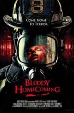 Кровавое возвращение / Bloody Homecoming (None) смотреть онлайн бесплатно в отличном качестве