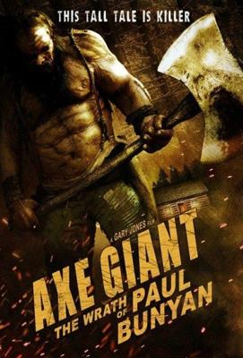 Баньян / Axe Giant: The Wrath of Paul Bunyan (None) смотреть онлайн бесплатно в отличном качестве