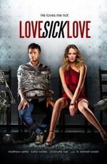 Люби или завтра умри / Love sick love (None) смотреть онлайн бесплатно в отличном качестве