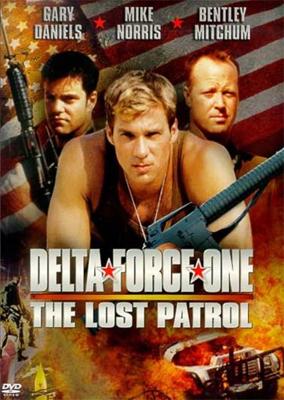 Дельта Форс: Пропавший патруль (Delta Force One: The Lost Patrol) 2000 года смотреть онлайн бесплатно в отличном качестве. Постер