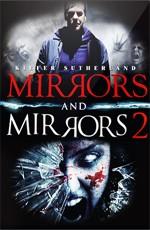 Зеркала: Дилогия / Mirrors: Dilogy (2008) смотреть онлайн бесплатно в отличном качестве