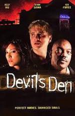 Дьявольское логово / Devil's Den (2006) смотреть онлайн бесплатно в отличном качестве