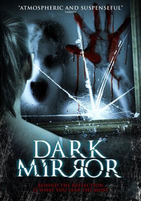 Темное зеркало (Dark Mirror) 2007 года смотреть онлайн бесплатно в отличном качестве. Постер