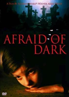 Боязнь темноты (Afraid of the Dark)  года смотреть онлайн бесплатно в отличном качестве. Постер